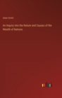 An Inquiry into the Nature and Causes of the Wealth of Nations - Book