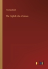 The English Life of Jesus - Book