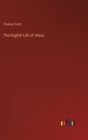 The English Life of Jesus - Book