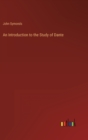 An Introduction to the Study of Dante - Book