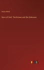 Sons of God : The Known and the Unknown - Book