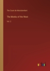 The Monks of the West : Vol. 2 - Book