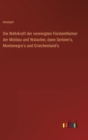 Die Wehrkraft der vereinigten Furstenthumer der Moldau und Walachei, dann Serbien's, Montenegro's und Griechenland's - Book