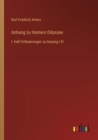 Anhang zu Homers Odyssee : I. Heft Erlauterungen zu Gesang I-VI - Book