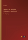 Jahrbuch der Deutschen Shakespeare-Gesellschaft : 6. Jahrgang - Book