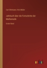 Jahrbuch uber die Fortschritte der Mathematik : Erster Band - Book