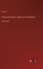 Oesterreichisches Jahrbuch fur Paediatrik : Erster Band - Book