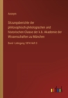 Sitzungsberichte der philosophisch-philologischen und historischen Classe der k.b. Akademie der Wissenschaften zu Munchen : Band I Jahrgang 1874 Heft 3 - Book