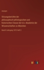 Sitzungsberichte der philosophisch-philologischen und historischen Classe der k.b. Akademie der Wissenschaften zu Munchen : Band II Jahrgang 1872 Heft 2 - Book