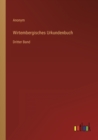 Wirtembergisches Urkundenbuch : Dritter Band - Book