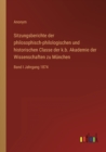 Sitzungsberichte der philosophisch-philologischen und historischen Classe der k.b. Akademie der Wissenschaften zu Munchen : Band I Jahrgang 1874 - Book