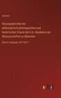 Sitzungsberichte der philosophisch-philologischen und historischen Classe der k.b. Akademie der Wissenschaften zu Munchen : Band II Jahrgang 1872 Heft 1 - Book