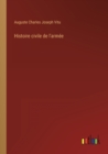 Histoire civile de l'armee - Book