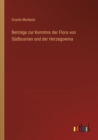 Beitrage zur Kenntnis der Flora von Sudbosnien und der Herzegowina - Book