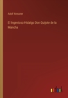 El Ingenioso Hidalgo Don Quijote de la Mancha - Book