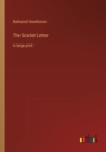 The Scarlet Letter : in large print - Book