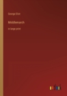 Middlemarch : in large print - Book