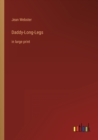Daddy-Long-Legs : in large print - Book