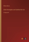 Child Christopher and Goldilind the Fair : in large print - Book