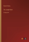 The Jungle Book : in large print - Book