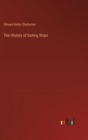 The History of Sailing Ships - Book