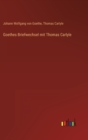 Goethes Briefwechsel mit Thomas Carlyle - Book