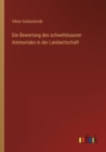 Die Bewertung des schwefelsauren Ammoniaks in der Landwirtschaft - Book