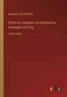 Briefe von Alexander von Humboldt an Varnhagen von Ense : Zweiter Band - Book