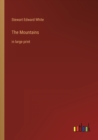 The Mountains : in large print - Book