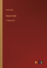 Desert Gold : in large print - Book