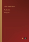 The Shuttle : in large print - Book
