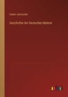 Geschichte der Deutschen Malerei - Book