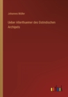 Ueber Alterthuemer des Ostindischen Archipels - Book