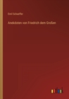 Anekdoten von Friedrich dem Grossen - Book