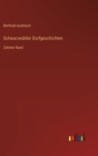 Schwarzwalder Dorfgeschichten : Zehnter Band - Book
