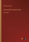 Schwarzwalder Dorfgeschichten : Dritter Band - Book