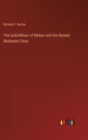 The Gold-Mines of Midian and the Ruined Midianite Cities - Book