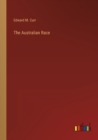 The Australian Race - Book