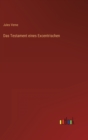 Das Testament eines Excentrischen - Book