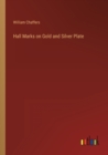 Hall Marks on Gold and Silver Plate - Book