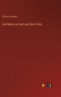 Hall Marks on Gold and Silver Plate - Book