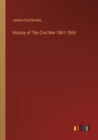 History of The Civil War 1861-1865 - Book