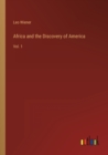 Africa and the Discovery of America : Vol. 1 - Book