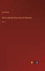 Africa and the Discovery of America : Vol. 1 - Book