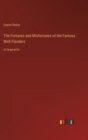 The Fortunes and Misfortunes of the Famous Moll Flanders : in large print - Book