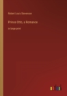 Prince Otto, a Romance : in large print - Book