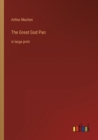 The Great God Pan : in large print - Book