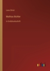 Mathias Bichler : in Grossdruckschrift - Book