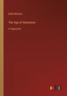 The Age of Innocence : in large print - Book