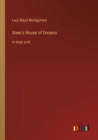Anne's House of Dreams : in large print - Book
